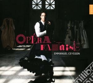 Emmanuel Ceysson - Fantasia Operistica cd musicale di Ceysson Emanueel