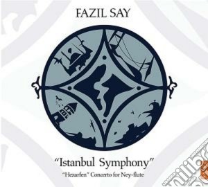 Say - Sinfonia Istanbul (Cd+Dvd) cd musicale di Say