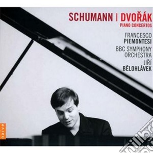 Robert Schumann / Antonin Dvorak - Piano Concertos cd musicale di Piemontes Francessco
