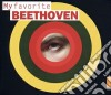 Ludwig Van Beethoven - My Favorite Series - My Favorite Beeethoven (4 Cd) cd