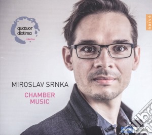 Miroslav Srnka - Musica Da Camera cd musicale di Miroslav Srnka