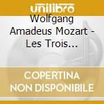 Wolfgang Amadeus Mozart - Les Trois Derniers Symphonies (2 Cd) cd musicale di W.A. Mozart