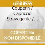 Couperin / Capriccio Stravagante / Sempe - Concert Dans Le Gout Theatral cd