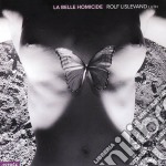 Rolf Lislevand - La Belle Homicide