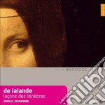 Michel-Richard Delalande - Lecons De Tenebres
