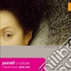 Henry Purcell - O Solitude cd