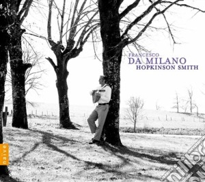 Francesco Da Milano - il Divino cd musicale di Hopkinson Smith