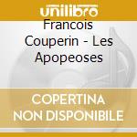 Francois Couperin - Les Apopeoses cd
