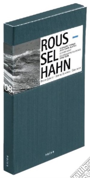 Hahn Roussell - Hahn: Piano Quintet, String Quartets, Roussel: Concertos, Petite Suite, Concertino (2 Cd) cd musicale di Roussel-hann