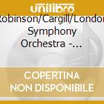 Robinson/Cargill/London Symphony Orchestra - Symphony 9 cd musicale di Beethoven