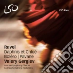 Maurice Ravel - Gergiev Valery - London Symphony Orchestra - Daphnis & Chloe - Bolero - Pavane (2 Cd) cd