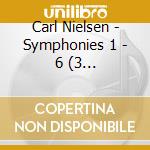 Carl Nielsen - Symphonies 1 - 6 (3 Sacd+Blu-Ray) cd musicale di Nielsen