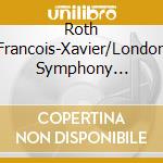 Roth Francois-Xavier/London Symphony Orchestra - Strauss: Also Sprach Zarathustra/Debussy: Jeux cd