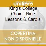 King's College Choir - Nine Lessons & Carols cd