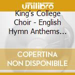 King's College Choir - English Hymn Anthems (sacd) cd
