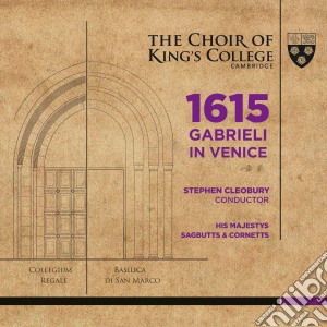 Giovanni Gabrieli - 1615 Gabrieli In Venice (2 Sacd) cd musicale di King's College Chr/hmsc