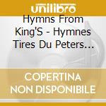 Hymns From King'S - Hymnes Tires Du Peters Edition Book