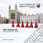 Kings College Cambridge - 100 Years Of Nine Lessons And Carol (2 Cd) cd
