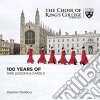 Kings College Cambridge - 100 Years Of Nine Lessons And Carol (2 Cd) cd