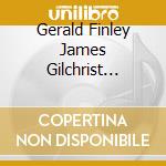 Gerald Finley James Gilchrist Micha - Proud Songsters English Solo Song cd