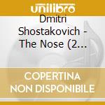 Dmitri Shostakovich - The Nose (2 Sacd) cd