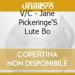 V/C - Jane Pickeringe'S Lute Bo cd