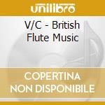 V/C - British Flute Music cd