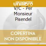 V/C - Per Monsieur Pisendel cd