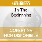 In The Beginnning cd