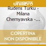 Rudens Turku - Milana Chernyavska - Violion Sonatas (Sacd) cd