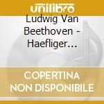 Ludwig Van Beethoven - Haefliger Suona Beethoven cd musicale di Ludwig Van Beethoven