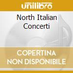 North Italian Concerti cd