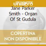 Jane Parker Smith - Organ Of St Gudula