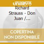Richard Strauss - Don Juan / Metamorphosen / So cd