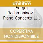 Sergej Rachmaninov - Piano Concerto 1 & 4 cd