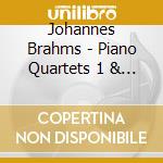 Johannes Brahms - Piano Quartets 1 & 3 cd