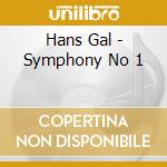 Hans Gal - Symphony No 1 cd