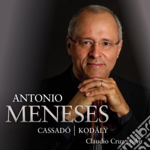 Claudio Cruz - Antonio Meneses cd musicale di Antonio Meneses / Claudio Cruz