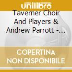 Taverner Choir And Players & Andrew Parrott - Western Wind: Music By John Taverner & Court Music For Henry cd musicale di Taverner Choir And Players & Andrew Parrott