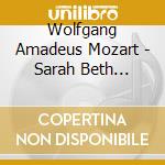 Wolfgang Amadeus Mozart - Sarah Beth Briggs / Rns / Woods - Gal / / Piano Concertos cd musicale di Wolfgang Amadeus Mozart