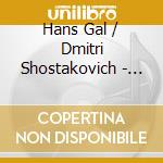 Hans Gal / Dmitri Shostakovich - Piano Trios