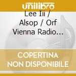 Lee Iii / Alsop / Orf Vienna Radio Symphony Orch - Voyages - Orchestral Music cd