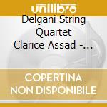 Delgani String Quartet Clarice Assad - Assad Jobim & Villa-Lobos: Soul Of Brazil cd
