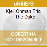 Kjell Ohman Trio - The Duke