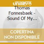 Thomas Fonnesbaek - Sound Of My Colors