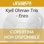 Kjell Ohman Trio - Enzo