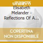 Elisabeth Melander - Reflections Of A Voice cd