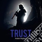 Anders Hagberg - Trust
