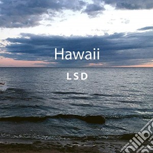 (LP Vinile) Lsd - Hawaii lp vinile di Lsd