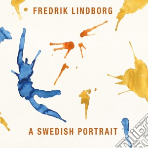 Fredrik Lindborg - A Swedish Portrait cd musicale